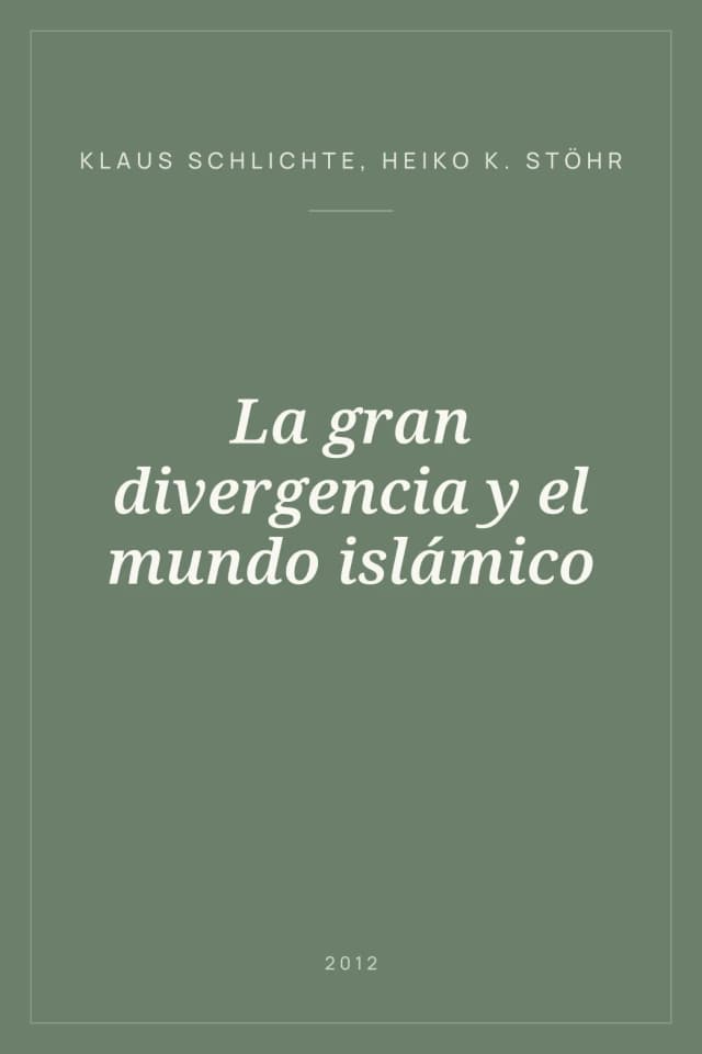 Portada de La gran divergencia y el mundo islámico