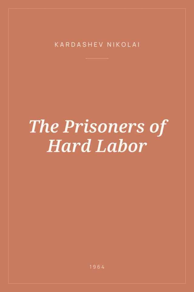 Portada de The Prisoners of Hard Labor