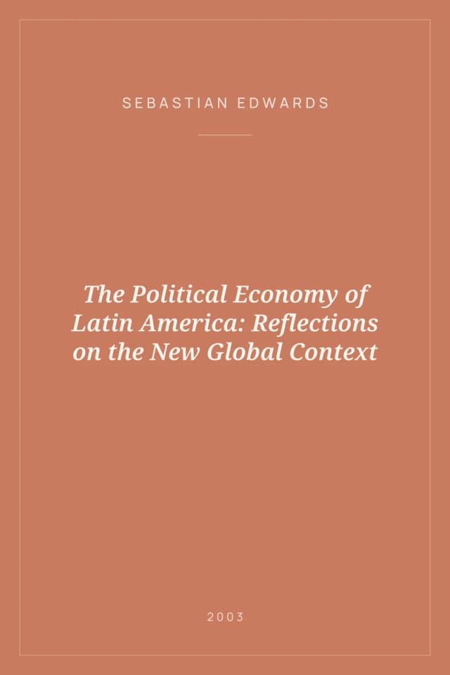 Portada de The Political Economy of Latin America: Reflections on the New Global Context