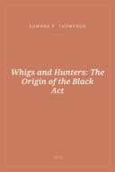Portada de Whigs and Hunters: The Origin of the Black Act