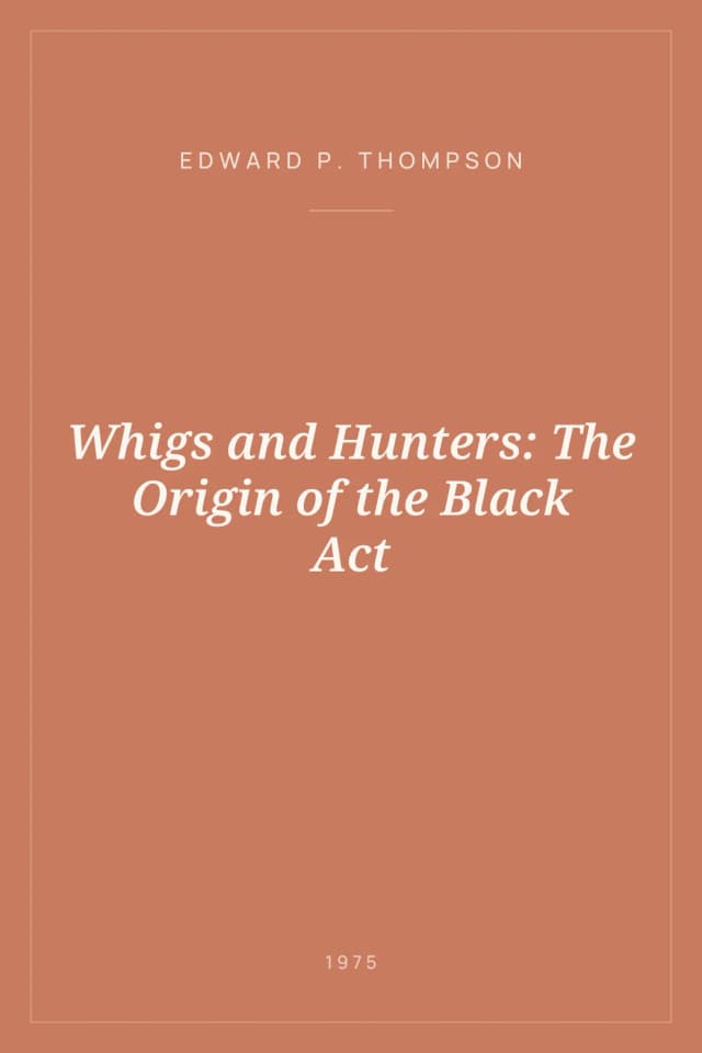 Portada de Whigs and Hunters: The Origin of the Black Act