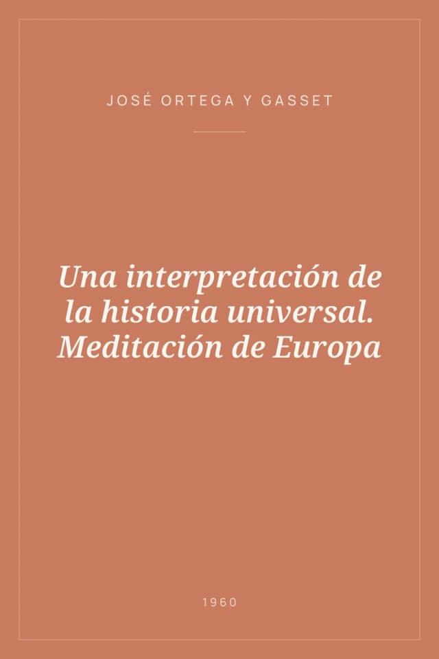 Portada de Una interpretación de la historia universal. Meditación de Europa