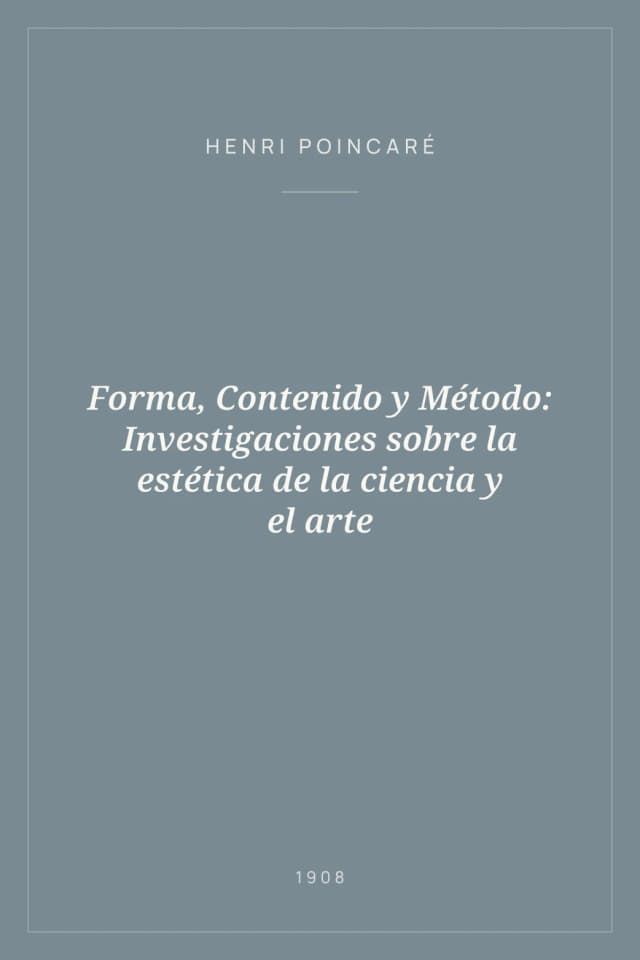 Portada de Forma, Contenido y Método: Investigaciones sobre la estética de la ciencia y el arte