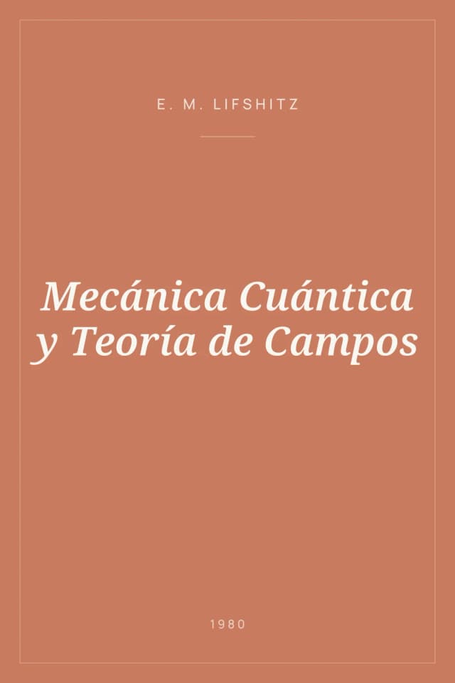 Portada de Mecánica Cuántica y Teoría de Campos