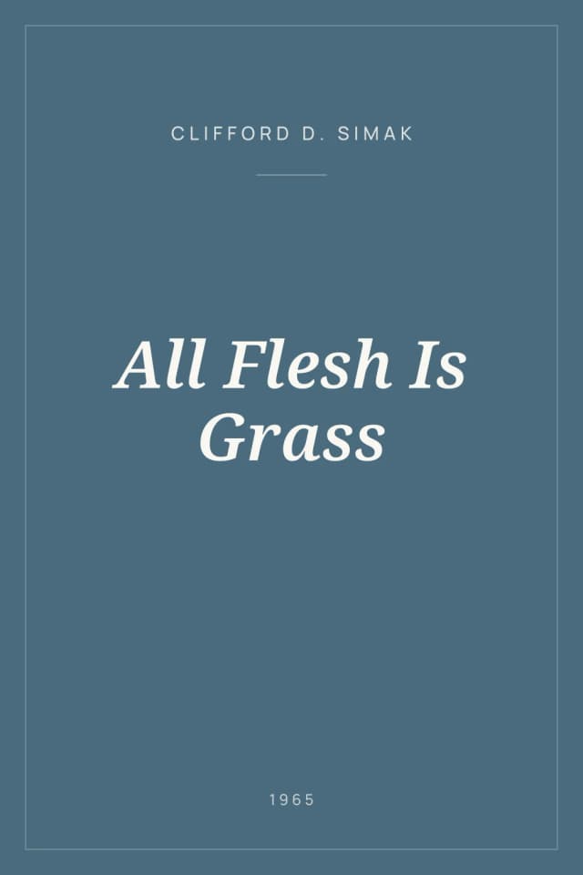 Portada de All Flesh Is Grass