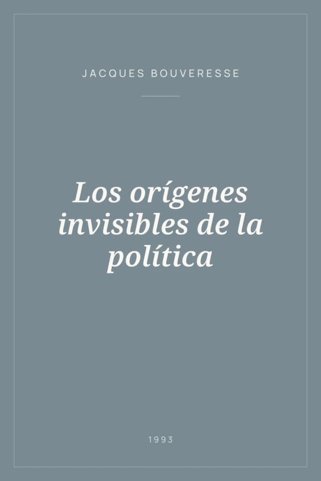 Portada de Los orígenes invisibles de la política