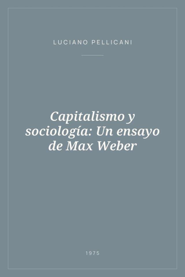 Portada de Capitalismo y sociología: Un ensayo de Max Weber