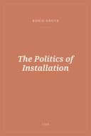 Portada de The Politics of Installation
