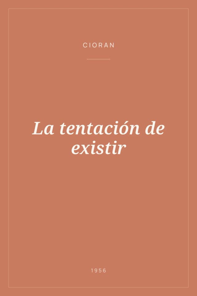 Portada de La tentación de existir