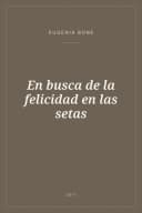Portada de En busca de la felicidad en las setas
