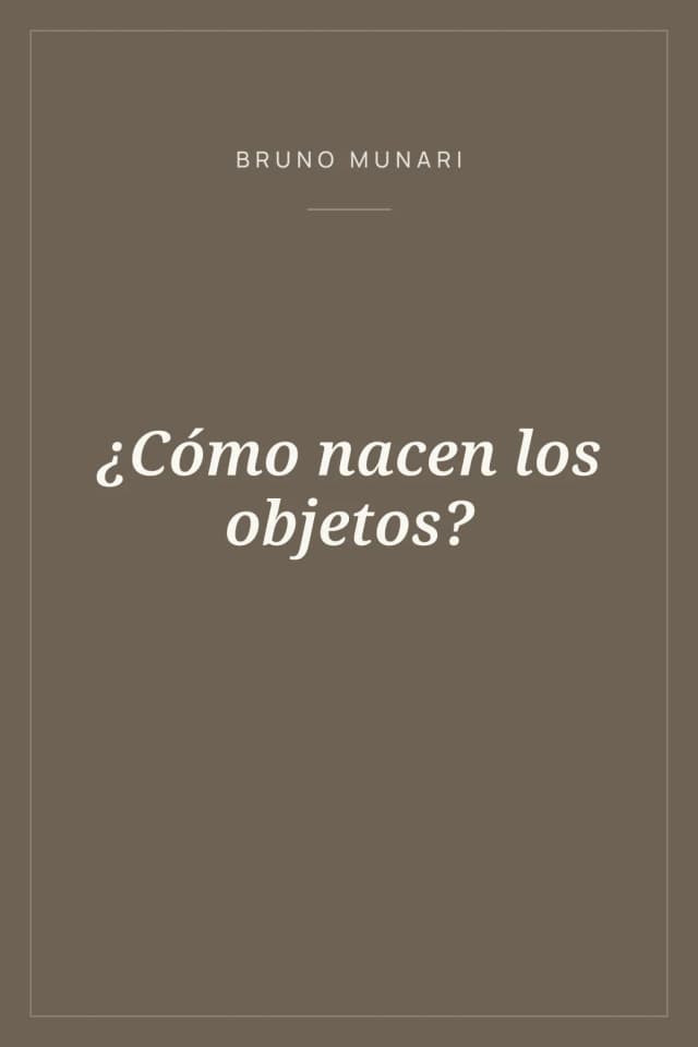 Portada de ¿Cómo nacen los objetos?