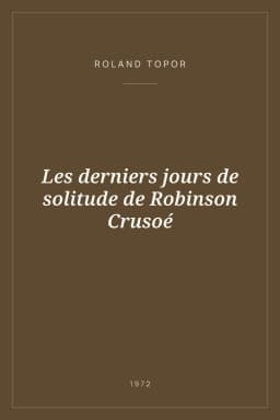 Portada de Les derniers jours de solitude de Robinson Crusoé