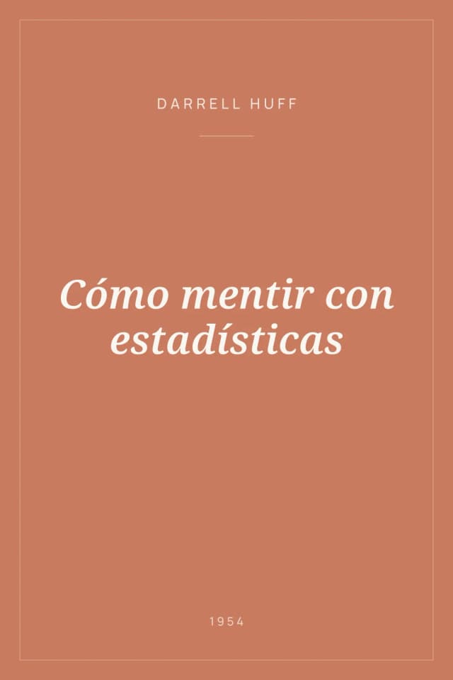 Portada de Cómo mentir con estadísticas