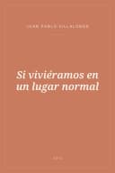 Portada de Si viviéramos en un lugar normal