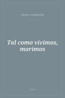 Portada de Tal como vivimos, morimos
