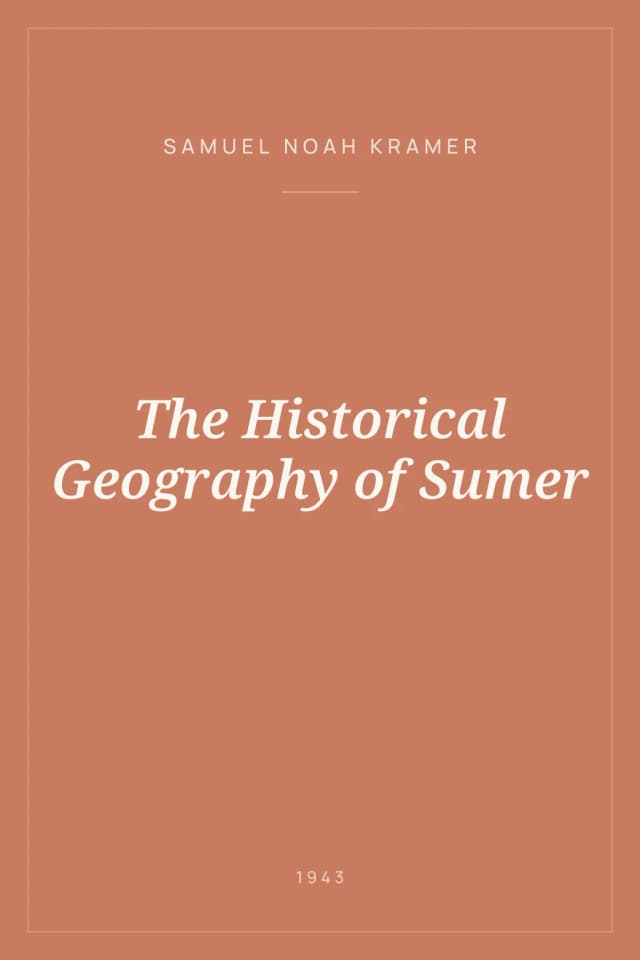 Portada de The Historical Geography of Sumer