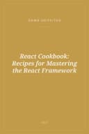 Portada de React Cookbook: Recipes for Mastering the React Framework