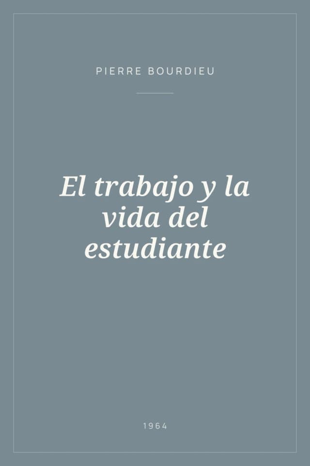 Portada de El trabajo y la vida del estudiante