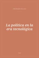 Portada de La política en la era tecnológica