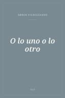 Portada de O lo uno o lo otro