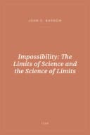 Portada de Impossibility: The Limits of Science and the Science of Limits