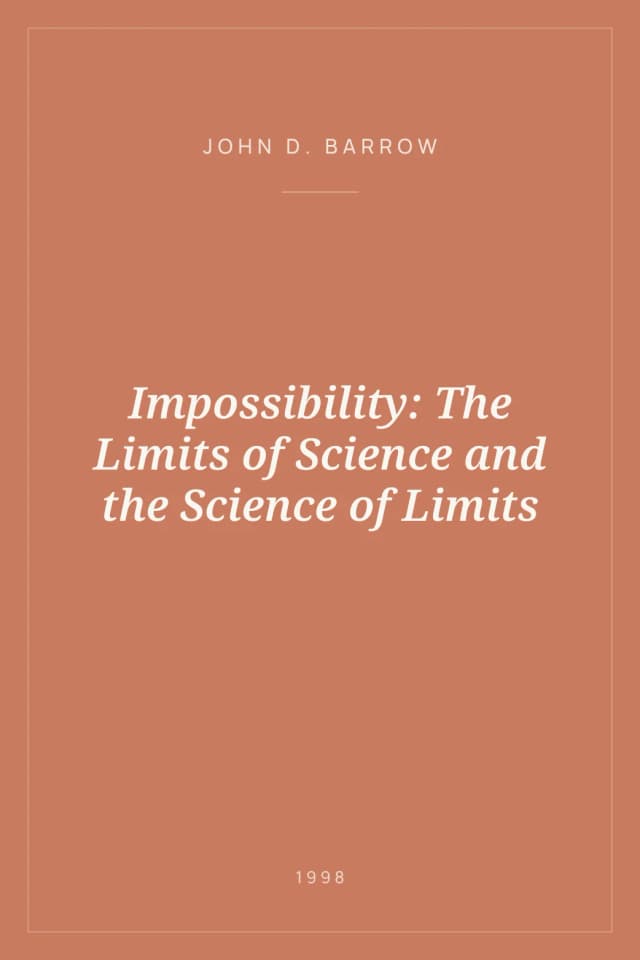 Portada de Impossibility: The Limits of Science and the Science of Limits