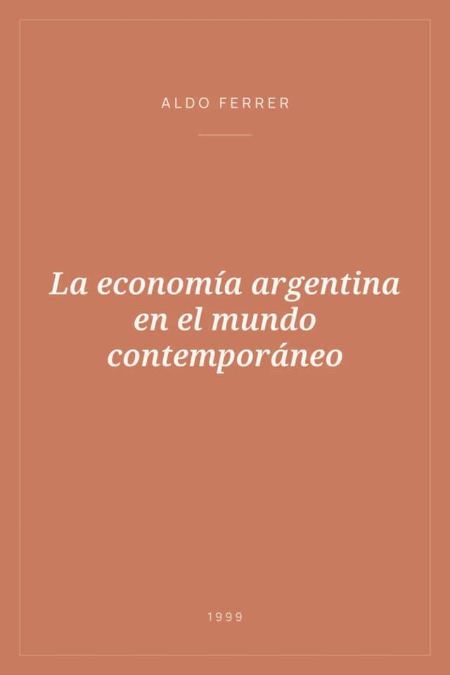 Portada de La economía argentina en el mundo contemporáneo
