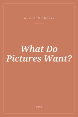 Portada de What Do Pictures Want?