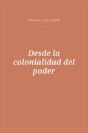 Portada de Desde la colonialidad del poder