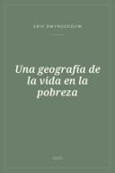 Portada de Una geografía de la vida en la pobreza