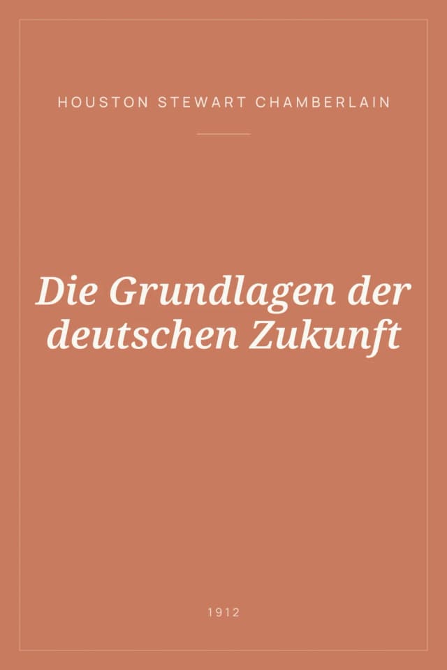 Portada de Die Grundlagen der deutschen Zukunft