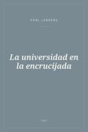 Portada de La universidad en la encrucijada