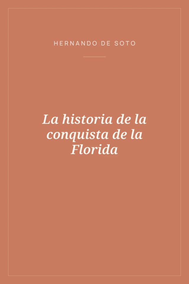Portada de La historia de la conquista de la Florida
