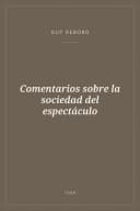Portada de Comentarios sobre la sociedad del espectáculo