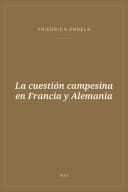 Portada de La cuestión campesina en Francia y Alemania