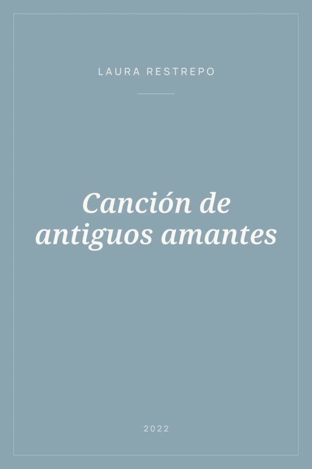 Portada de Canción de antiguos amantes