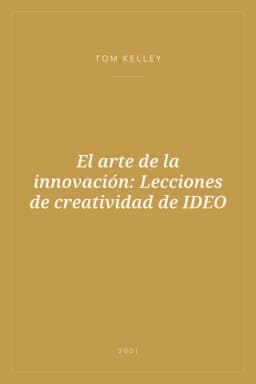 Portada de El arte de la innovación: Lecciones de creatividad de IDEO