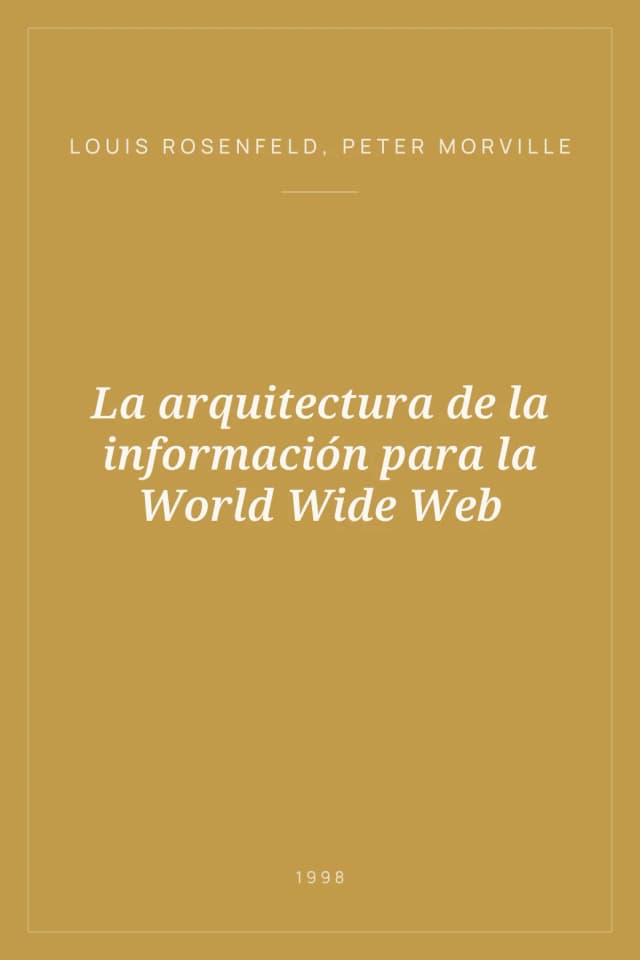 Portada de La arquitectura de la información para la World Wide Web