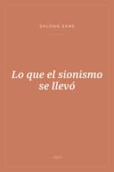 Portada de Lo que el sionismo se llevó