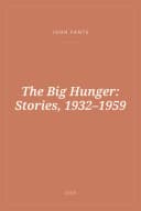 Portada de The Big Hunger: Stories, 1932–1959