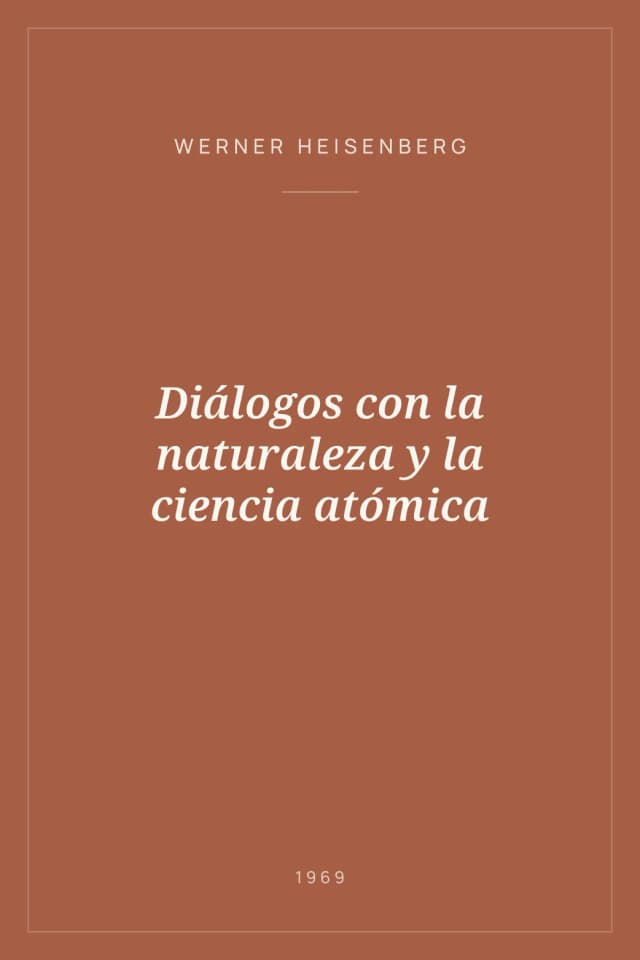 Portada de Diálogos con la naturaleza y la ciencia atómica