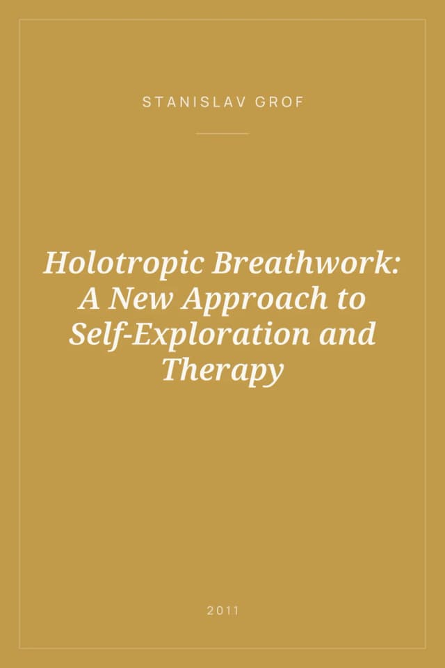Portada de Holotropic Breathwork: A New Approach to Self-Exploration and Therapy