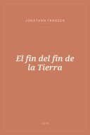 Portada de El fin del fin de la Tierra
