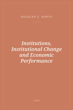 Portada de Institutions, Institutional Change and Economic Performance