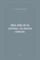Portada de Más allá de la certeza. La nueva ciencia.