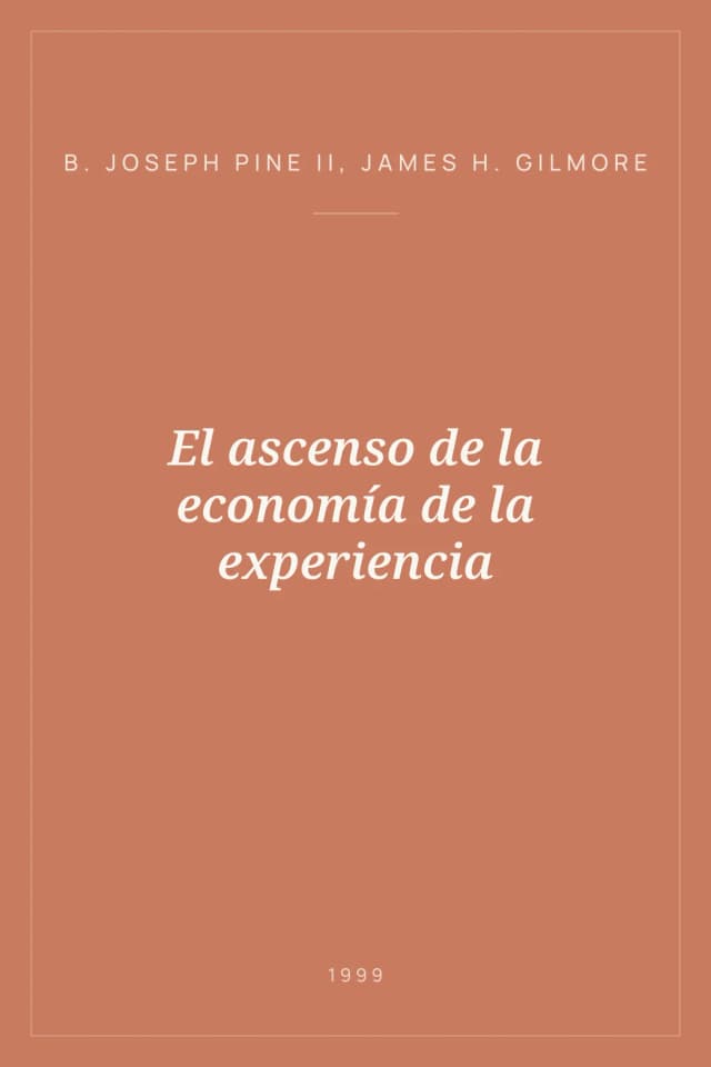 Portada de El ascenso de la economía de la experiencia