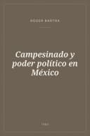 Portada de Campesinado y poder político en México