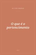 Portada de O que é o pertencimento