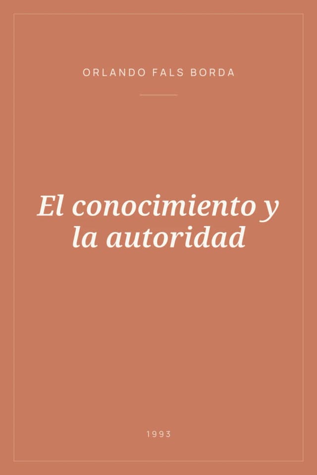 Portada de El conocimiento y la autoridad