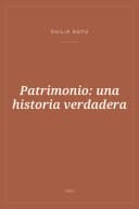 Portada de Patrimonio: una historia verdadera